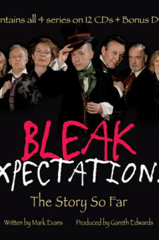 Cover of Bleak Expectations: The Story So Far