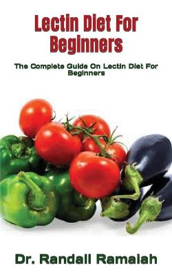 Cover of Lectin Diet For Beginners