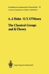 Book cover for The Classical Groups and K-Theory