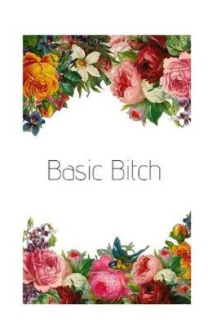 Cover of Basic Bitch