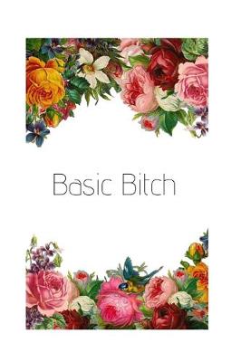 Book cover for Basic Bitch