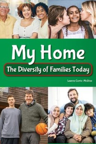 Cover of My Home: The Diversity of Families Today