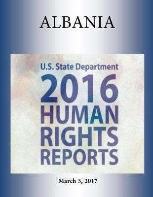 Book cover for Albania 2016 Human Rights Report