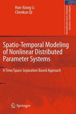 Cover of Spatio-Temporal Modeling of Nonlinear Distributed Parameter Systems