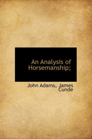 Cover of An Analysis of Horsemanship;