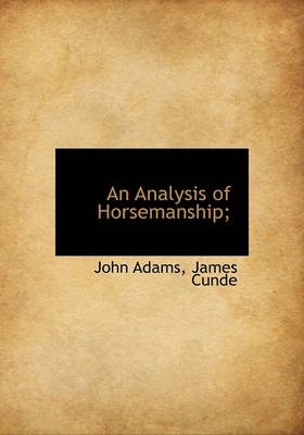 Book cover for An Analysis of Horsemanship;