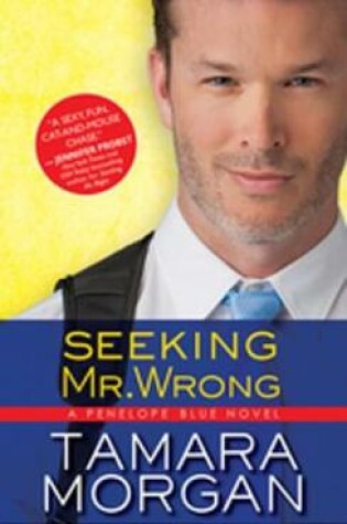 Cover of Seeking Mr. Wrong