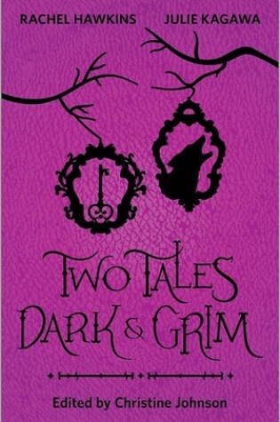 Cover of Two Tales Dark and Grim