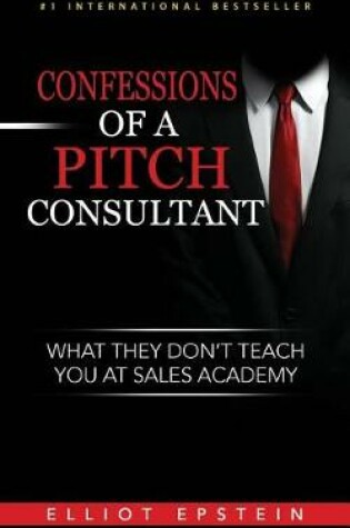 Cover of Confessions of a Pitch Consultant