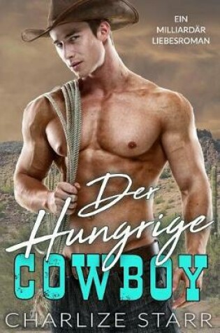 Cover of Der Hungrige Cowboy