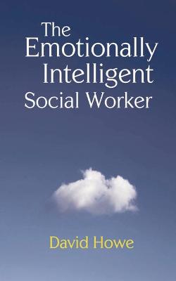 Book cover for The Emotionally Intelligent Social Worker