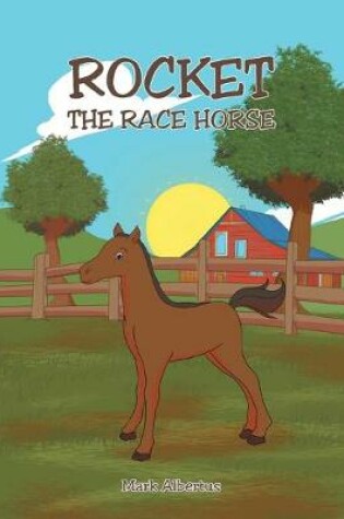 Cover of Rocket, the Race Horse