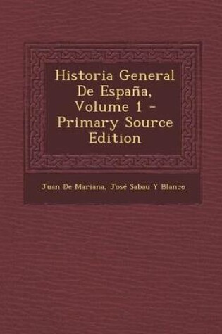 Cover of Historia General de Espana, Volume 1