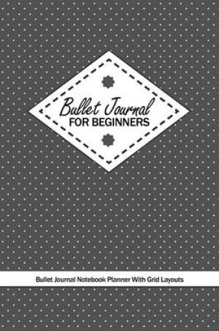 Cover of Bullet Journal for Beginners