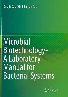 Book cover for Microbial Biotechnology- A Laboratory Manual for Bacterial Systems