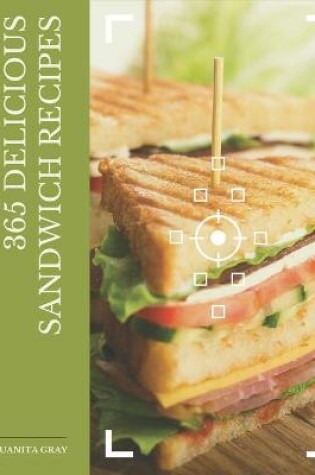 Cover of 365 Delicious Sandwich Recipes