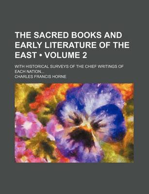 Book cover for The Sacred Books and Early Literature of the East (Volume 2); With Historical Surveys of the Chief Writings of Each Nation