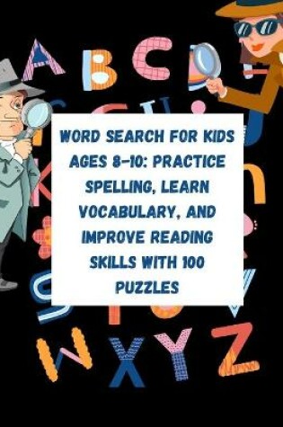 Cover of Word Search for Kids Ages 8-10