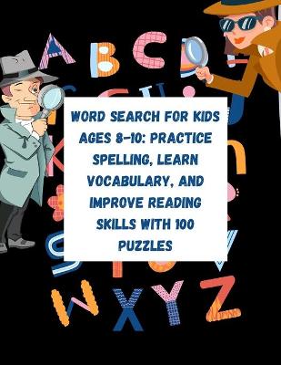 Cover of Word Search for Kids Ages 8-10