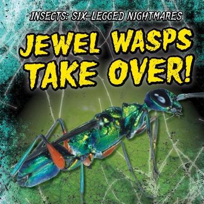 Book cover for Jewel Wasps Take Over!