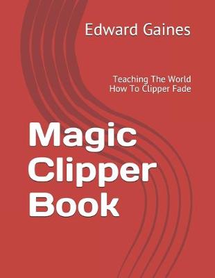 Book cover for Magic Clipper Book