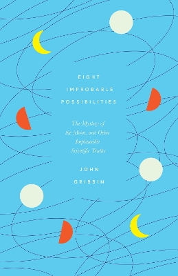 Book cover for Eight Improbable Possibilities