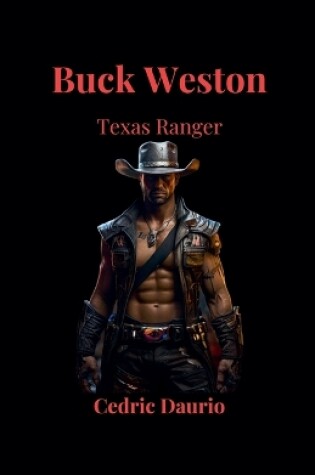 Cover of Buck Weston- Texas Ranger