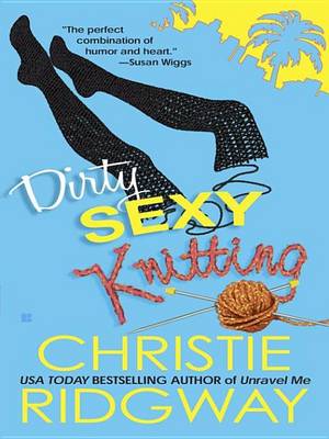 Book cover for Dirty Sexy Knitting