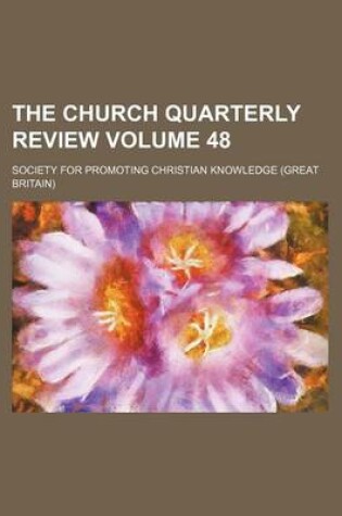 Cover of The Church Quarterly Review Volume 48