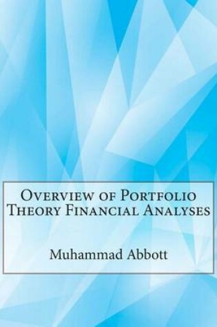 Cover of Overview of Portfolio Theory Financial Analyses