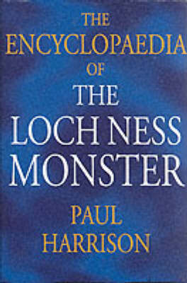 Book cover for The Encyclopaedia of the Loch Ness Monster