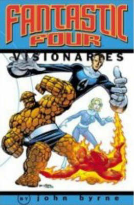 Book cover for Fantastic Four Visionaries: John Byrne Volume 1 Tpb