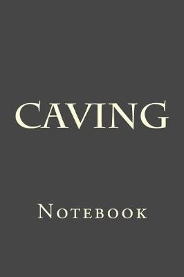 Cover of Caving