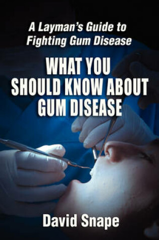 Cover of What You Should Know About Gum Disease