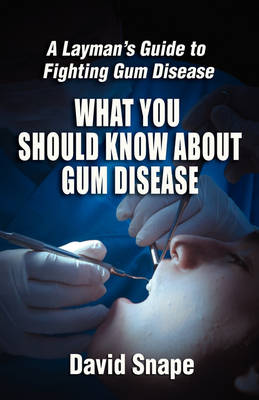 Book cover for What You Should Know About Gum Disease