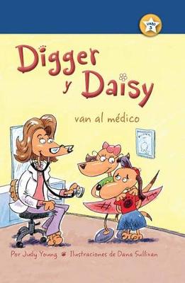 Cover of Digger y Daisy Van Al Médico (Digger and Daisy Go to the Doctor)