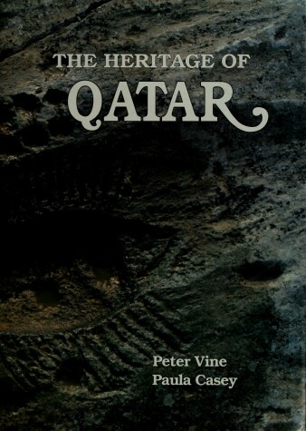 Book cover for The Heritage of Qatar