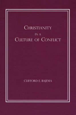 Cover of Christianity in a Culture of Conflict