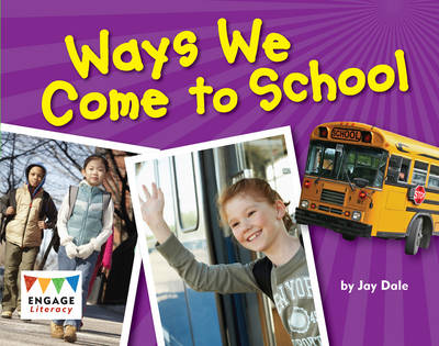 Cover of Ways We Come to School 6 Pack