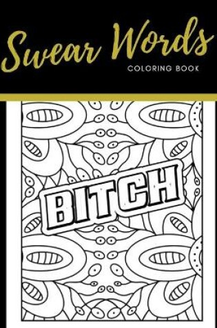 Cover of Swear words coloring book