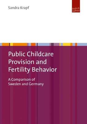 Book cover for Public Childcare Provision and Fertility Behavior