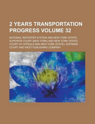 Book cover for 2 Years Transportation Progress Volume 32