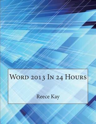 Book cover for Word 2013 in 24 Hours