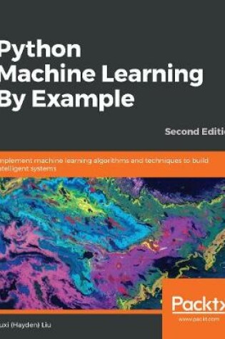 Cover of Python Machine Learning By Example