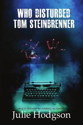 Book cover for Who disturbed Tom Steinbrenner?