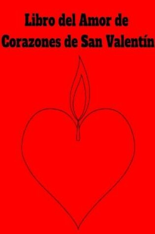 Cover of Libro del Amor de Corazones de San Valentin