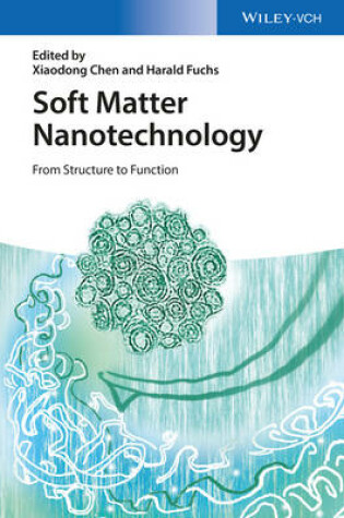 Cover of Soft Matter Nanotechnology - From Structure to Function