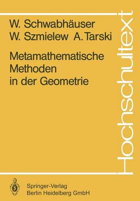 Cover of Metamathematische Methoden in Der Geometrie