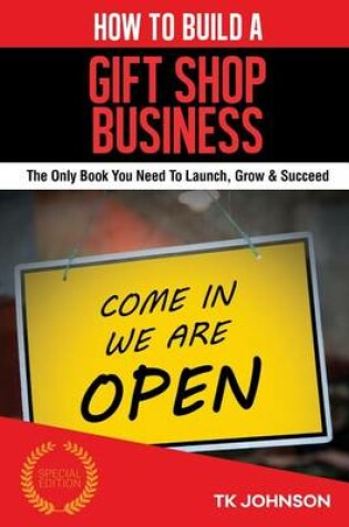 Cover of How to Build a Gift Shop Business (Special Edition)