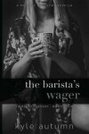 Book cover for The Barista's Wager